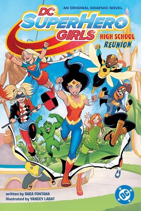 DC SUPER HERO GIRLS: HIGH SCHOOL REUNION (EN INGLES) [RUSTICA] | Akira Comics  - libreria donde comprar comics, juegos y libros online