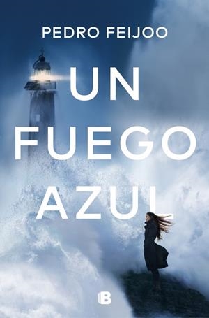 UN FUEGO AZUL [RUSTICA] | FEIJOO, PEDRO | Akira Comics  - libreria donde comprar comics, juegos y libros online