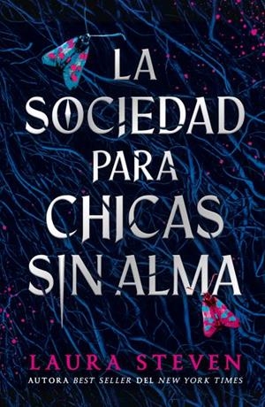 SOCIEDAD PARA CHICAS SIN ALMA, LA [RUSTICA] | STEVEN, LAURA | Akira Comics  - libreria donde comprar comics, juegos y libros online