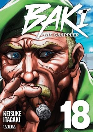 BAKI THE GRAPPLER (EDICION KANZENBAN) Nº18 [RUSTICA] | ITAGAKI, KEISUKE | Akira Comics  - libreria donde comprar comics, juegos y libros online