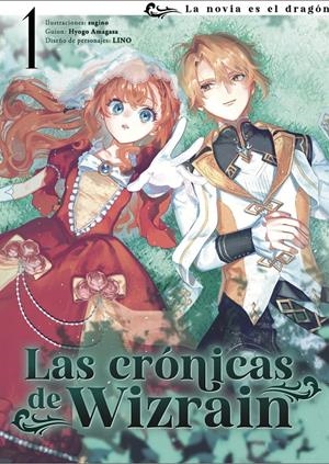 LAS CRONICAS DE WIZRAIN: LA NOVIA ES EL DRAGON Nº01 [RUSTICA] | AMAGASA, HYOGO | Akira Comics  - libreria donde comprar comics, juegos y libros online
