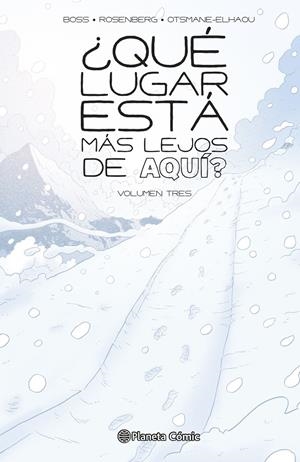 QUE LUGAR ESTA MAS LEJOS DE AQUI? VOL.3 [CARTONE] | BOSS, TYLER / ROSENBERG, MATTHEW | Akira Comics  - libreria donde comprar comics, juegos y libros online