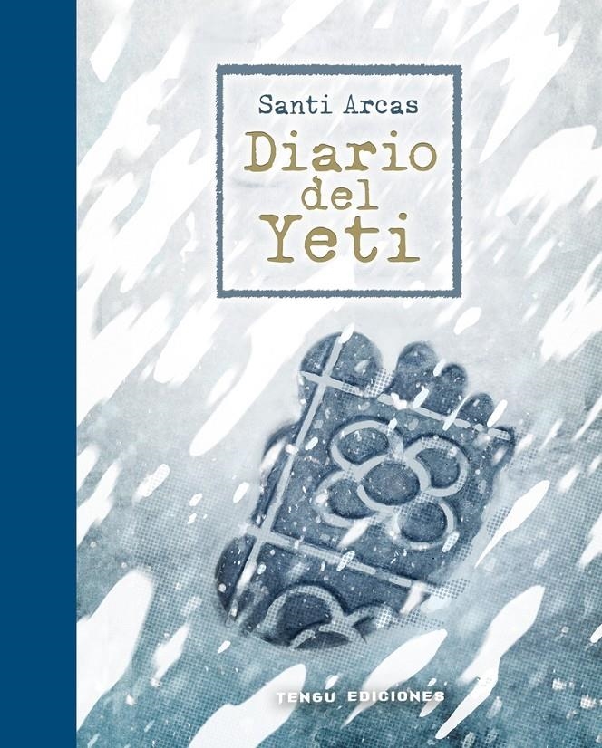 DIARIO DEL YETI [CARTONE] | ARCAS, SANTI | Akira Comics  - libreria donde comprar comics, juegos y libros online