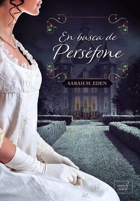 EN BUSCA DE PERSEFONE [RUSTICA] | EDEN, SARAH M. | Akira Comics  - libreria donde comprar comics, juegos y libros online