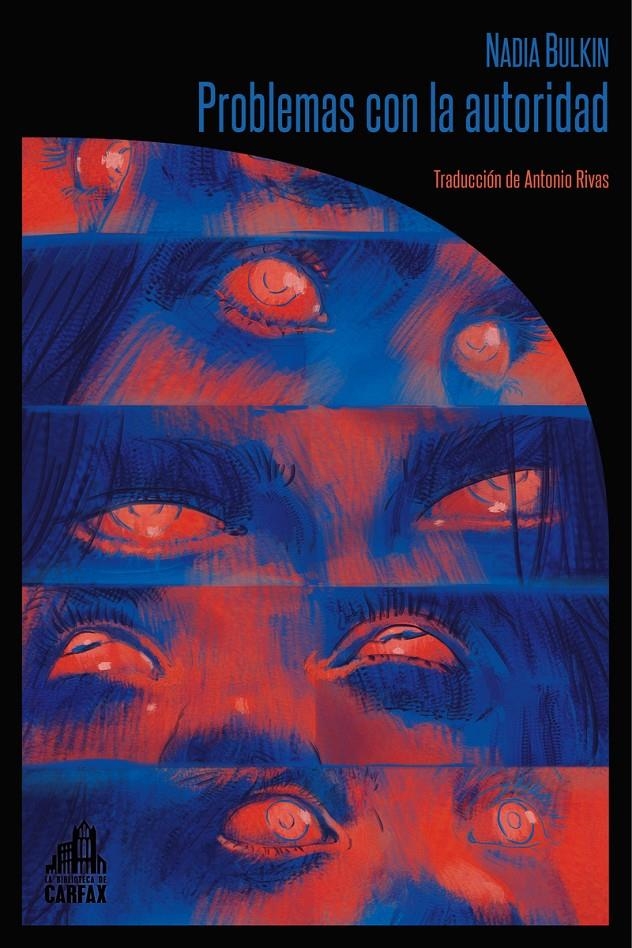 PROBLEMAS CON LA AUTORIDAD [RUSTICA] | BULKIN, NADIA | Akira Comics  - libreria donde comprar comics, juegos y libros online