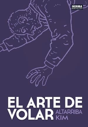 ARTE DE VOLAR, EL [RUSTICA] | ALTARRIBA, ANTONIO | Akira Comics  - libreria donde comprar comics, juegos y libros online