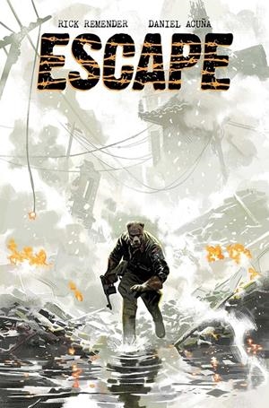 ESCAPE VOLUMEN 1 [RUSTICA] | REMENDER, RICK / ACUÑA, DANIEL | Akira Comics  - libreria donde comprar comics, juegos y libros online