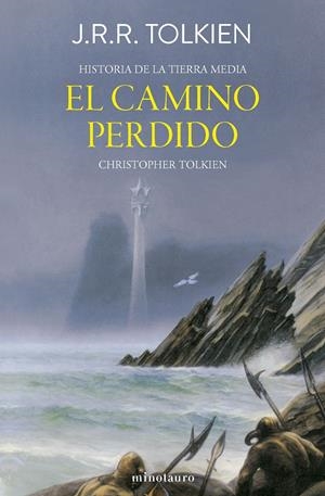 HISTORIA DE LA TIERRA MEDIA VOL.05: EL CAMINO PERDIDO Y OTROS RELATOS [RUSTICA] | TOLKIEN, J. R. R. | Akira Comics  - libreria donde comprar comics, juegos y libros online