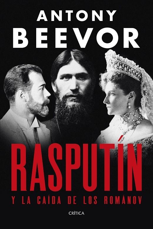 RASPUTIN Y LA CAIDA DE LOS ROMANOV [CARTONE] | BEEVOR, ANTONY | Akira Comics  - libreria donde comprar comics, juegos y libros online