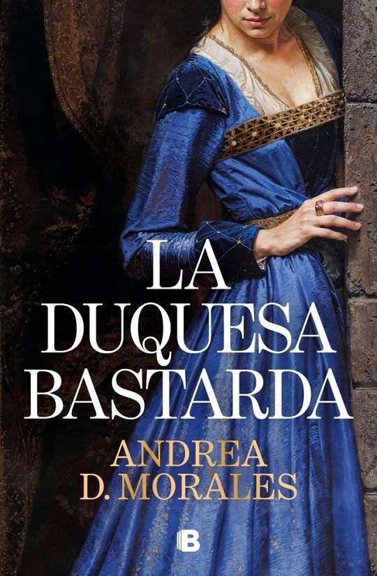 DUQUESA BASTARDA, LA [CARTONE] | D. MORALES, ANDREA | Akira Comics  - libreria donde comprar comics, juegos y libros online