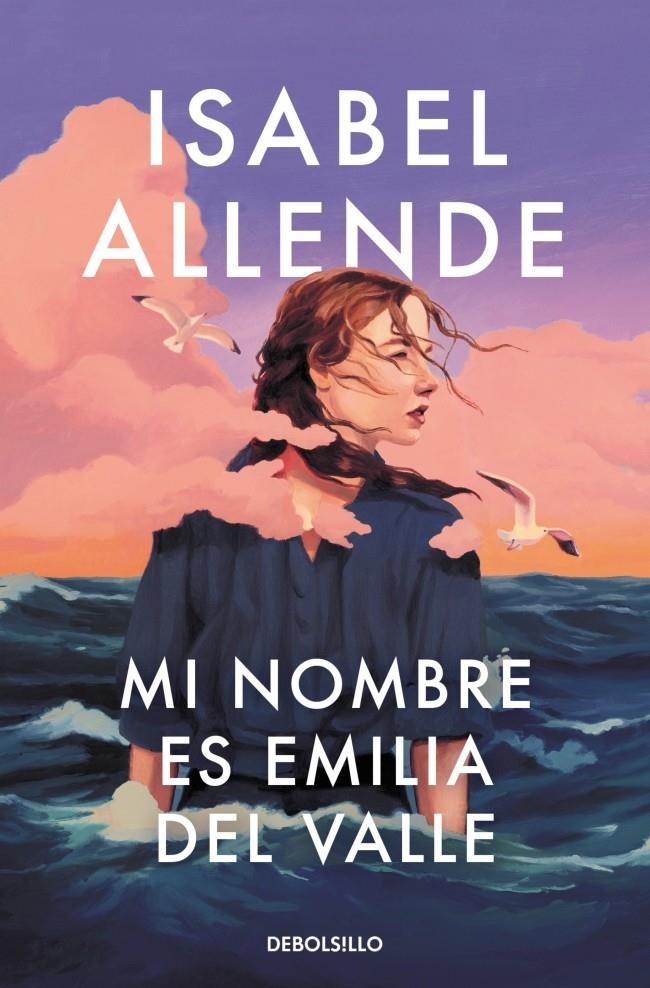 MI NOMBRE ES EMILIA DEL VALLE [BOLSILLO] | ALLENDE, ISABEL | Akira Comics  - libreria donde comprar comics, juegos y libros online