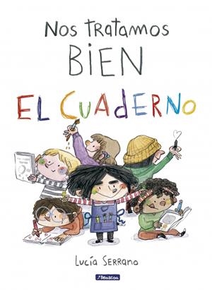 NOS TRATAMOS BIEN: EL CUADERNO [RUSTICA] | SERRANO, LUCIA | Akira Comics  - libreria donde comprar comics, juegos y libros online