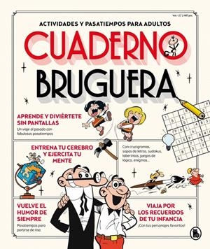 CUADERNO BRUGUERA: ACTIVIDADES Y PASATIEMPOS PARA ADULTOS [RUSTICA] | VARIOS AUTORES | Akira Comics  - libreria donde comprar comics, juegos y libros online