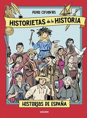 HISTORIETAS DE LA HISTORIA: HISTORIAS DE ESPAÑA [CARTONE] | CIFUENTES, PEDRO | Akira Comics  - libreria donde comprar comics, juegos y libros online
