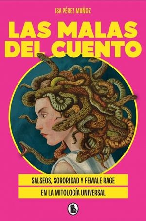 MALAS DEL CUENTO, LAS [RUSTICA] | PEREZ MUÑOZ, ISA | Akira Comics  - libreria donde comprar comics, juegos y libros online