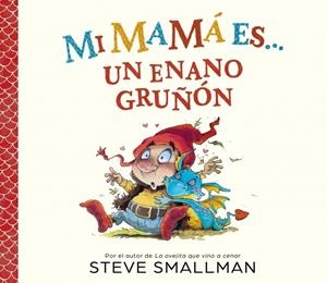 MI MAMA ES UN ENANO GRUÑON [CARTONE] | SMALLMAN, STEVE | Akira Comics  - libreria donde comprar comics, juegos y libros online