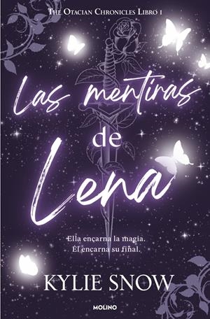 MENTIRAS DE LENA, LAS (THE OTACIAN CHRONICLES 1) [RUSTICA] | SNOW, KYLIE | Akira Comics  - libreria donde comprar comics, juegos y libros online