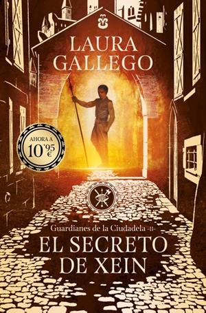 GUARDIANES DE LA CIUDADELA 2: EL SECRETO DE XEIN [BOLSILLO] | GALLEGO, LAURA | Akira Comics  - libreria donde comprar comics, juegos y libros online