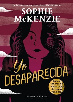 YO DESAPARECIDA [RUSTICA] | MCKENZIE, SOPHIE | Akira Comics  - libreria donde comprar comics, juegos y libros online