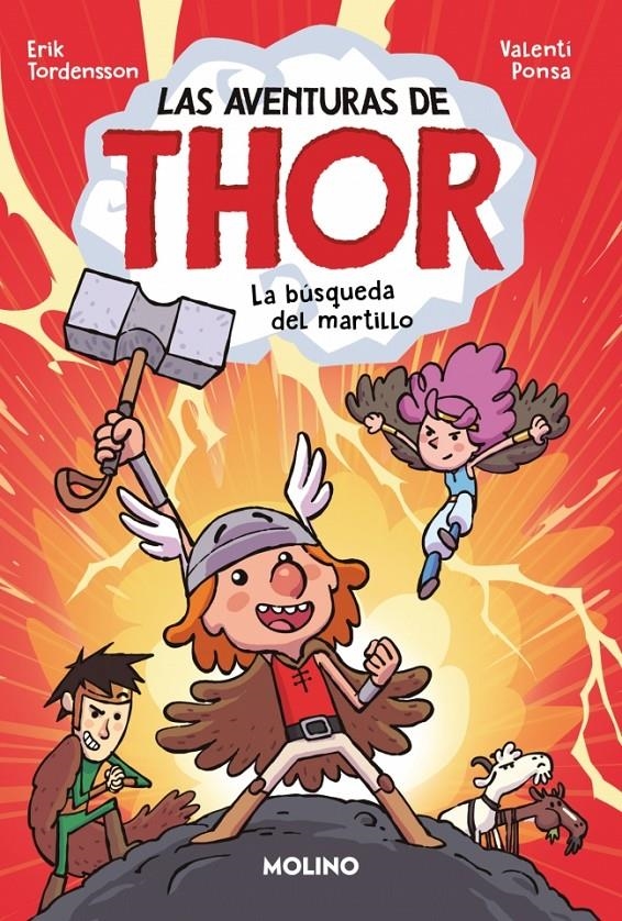 AVENTURAS DE THOR, LAS Nº01: LA BUSQUEDA DEL MARTILLO [RUSTICA] | TORDENSSON, ERIK | Akira Comics  - libreria donde comprar comics, juegos y libros online