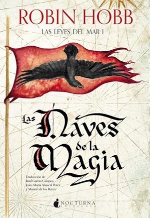 NAVES DE LA MAGIA, LAS (LAS LEYES DEL MAR 1) [RUSTICA] | HOBB, ROBIN | Akira Comics  - libreria donde comprar comics, juegos y libros online