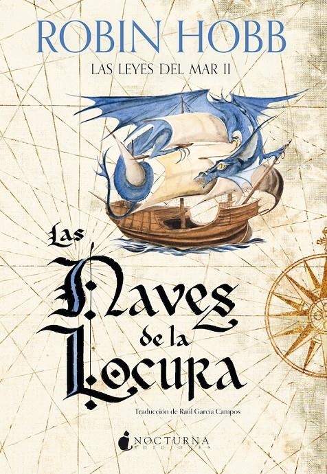 NAVES DE LA LOCURA, LAS (LAS LEYES DEL MAR 2) [RUSTICA] | HOBB, ROBIN | Akira Comics  - libreria donde comprar comics, juegos y libros online