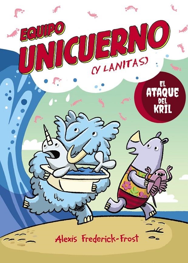 EQUIPO UNICUERNO VOL.1: EL ATAQUE DEL KRIL [CARTONE] | FREDERICK-FROST, ALEXIS | Akira Comics  - libreria donde comprar comics, juegos y libros online