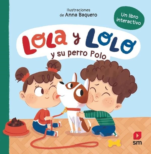 LOLA Y LOLO: Y SU PERRO POLO [CARTONE] | TELLECHEA, TERESA / BAQUERO, ANNA | Akira Comics  - libreria donde comprar comics, juegos y libros online