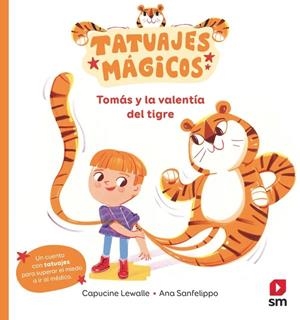 TATUAJES MAGICOS: TOMAS Y LA VALENTIA DEL TIGRE [CARTONE] | LEWALLE, CAPUCINE | Akira Comics  - libreria donde comprar comics, juegos y libros online