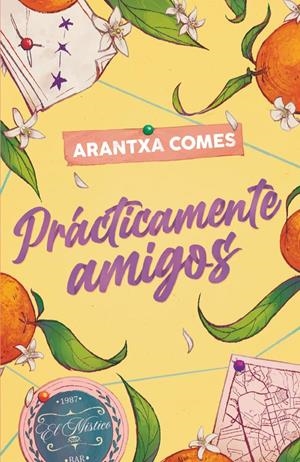 PRACTICAMENTE AMIGOS [RUSTICA] | COMES, ARANTXA | Akira Comics  - libreria donde comprar comics, juegos y libros online
