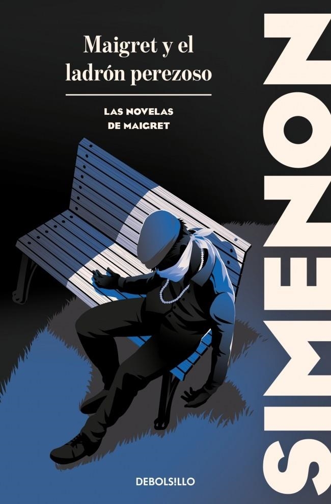 MAIGRET Y EL LADRON PEREZOSO (LAS NOVELAS DE MAIGRET) [BOLSILLO] | SIMENON, GEORGES | Akira Comics  - libreria donde comprar comics, juegos y libros online