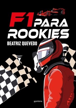 F1 PARA ROOKIES [RUSTICA] | QUEVEDO, BEATRIZ | Akira Comics  - libreria donde comprar comics, juegos y libros online