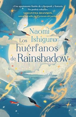 HUERFANOS DE RAINSHADOW, LOS (RAINSHADOW 1) [RUSTICA] | ISHIGURO, NAOMI | Akira Comics  - libreria donde comprar comics, juegos y libros online
