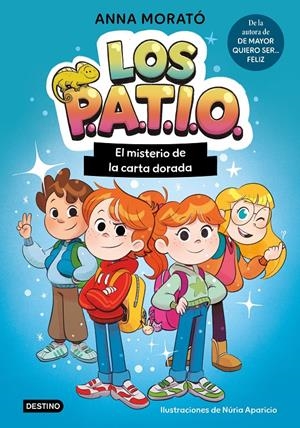 PATIO, LOS Nº01: EL MISTERIO DE LA CARTA DORADA [CARTONE] | MORATO, ANNA / APARICIO, NURIA | Akira Comics  - libreria donde comprar comics, juegos y libros online