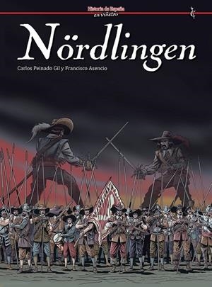NORDLINGEN [CARTONE] | ASENCIO, FRANCISCO / PEINADO, CARLOS | Akira Comics  - libreria donde comprar comics, juegos y libros online