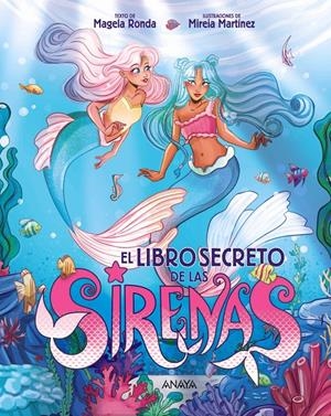 LIBRO SECRETO DE LAS SIRENAS, EL [CARTONE] | RONDA, MAGELA / MARTINEZ, MIREIA | Akira Comics  - libreria donde comprar comics, juegos y libros online