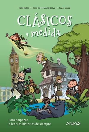 CLASICOS A MEDIDA: PARA EMPEZAR A LEER LAS HISTORIAS DE SIEMPRE [CARTONE] | BALDO, ESTEL / SOLIVA, MARIA | Akira Comics  - libreria donde comprar comics, juegos y libros online