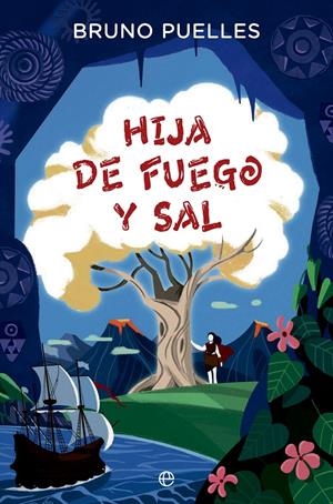 HIJA DE FUEGO Y SAL [RUSTICA] | PUELLES, BRUNO | Akira Comics  - libreria donde comprar comics, juegos y libros online