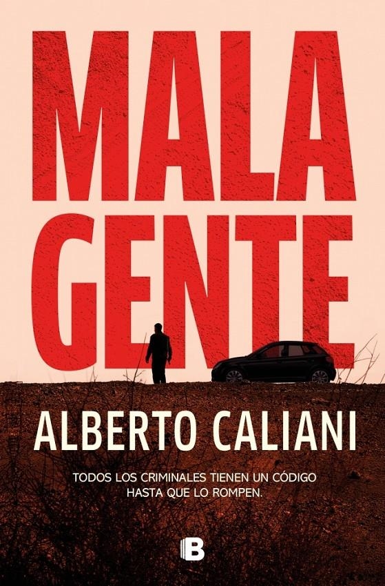 MALA GENTE [RUSTICA] | CALIANI, ALBERTO | Akira Comics  - libreria donde comprar comics, juegos y libros online