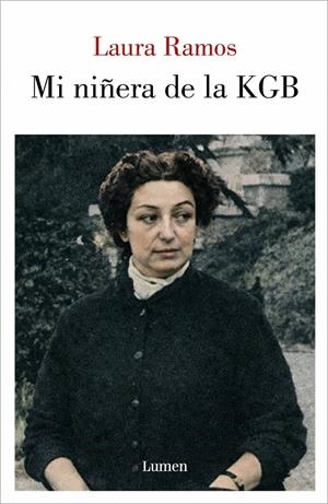 MI NIÑERA DE LA KGB [RUSTICA] | RAMOS, LAURA | Akira Comics  - libreria donde comprar comics, juegos y libros online