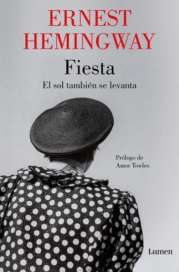 FIESTA: EL SOL TAMBIEN SE LEVANTA [RUSTICA] | HEMINGWAY, ERNEST | Akira Comics  - libreria donde comprar comics, juegos y libros online