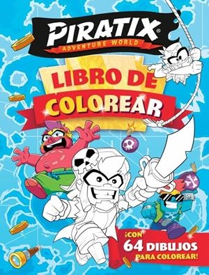 PIRATIX: LIBRO DE COLOREAR [RUSTICA] | Akira Comics  - libreria donde comprar comics, juegos y libros online
