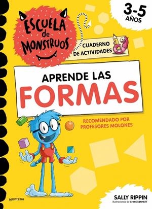 ESCUELA DE MONSTRUOS: APRENDE LAS FORMAS [RUSTICA] | RIPPIN, SALLY | Akira Comics  - libreria donde comprar comics, juegos y libros online