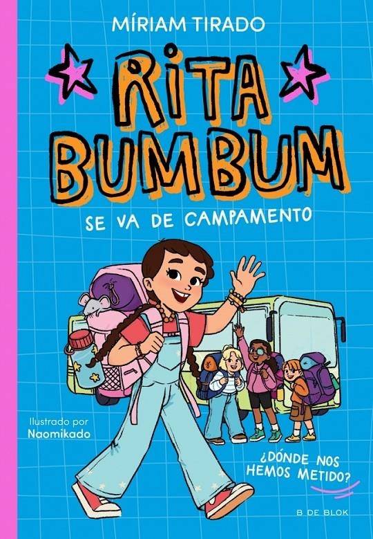 RITA BUMBUM Nº03: RITA BUMBUM SE VA DE CAMPAMENTO [RUSTICA] | TIRADO, MIRIAM / NAOMIKADO | Akira Comics  - libreria donde comprar comics, juegos y libros online