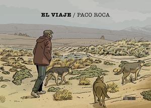 VIAJE, EL [CARTONE APAISADO] | ROCA, PACO | Akira Comics  - libreria donde comprar comics, juegos y libros online