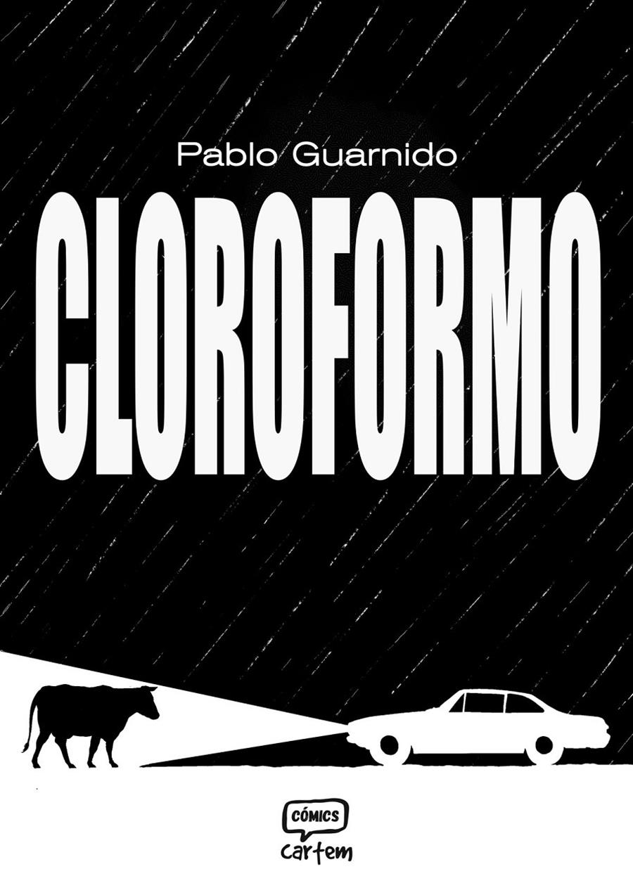 CLOROFORMO [CARTONE] | GUARNIDO, PABLO | Akira Comics  - libreria donde comprar comics, juegos y libros online
