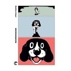 NECRONOMICAN, EL [CARTONE] | AREGUI, MATTHIAS | Akira Comics  - libreria donde comprar comics, juegos y libros online