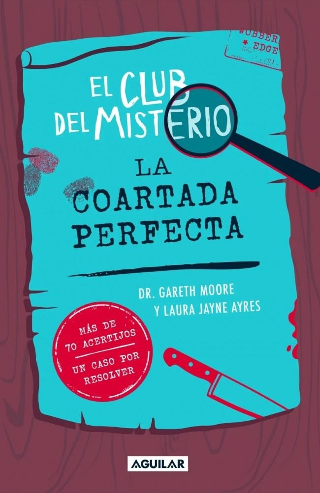 CLUB DEL MISTERIO, EL Nº02: LA COARTADA PERFECTA [RUSTICA] | MOORE, DR. GARETH | Akira Comics  - libreria donde comprar comics, juegos y libros online
