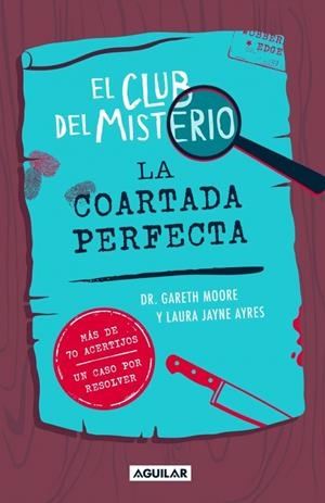 CLUB DEL MISTERIO, EL Nº02: LA COARTADA PERFECTA [RUSTICA] | MOORE, DR. GARETH | Akira Comics  - libreria donde comprar comics, juegos y libros online