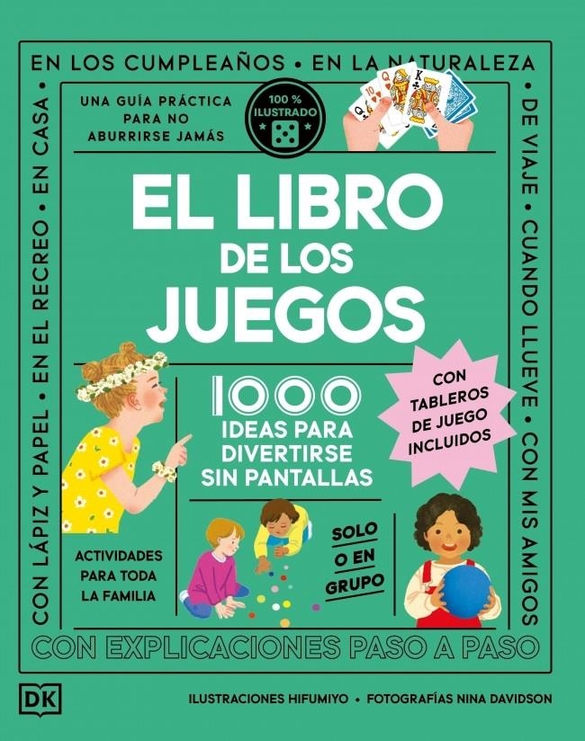 LIBRO DE LOS JUEGOS, EL (1000 IDEAS PARA DIVERTIRSE SIN PANTALLAS) [CARTONE] | Akira Comics  - libreria donde comprar comics, juegos y libros online